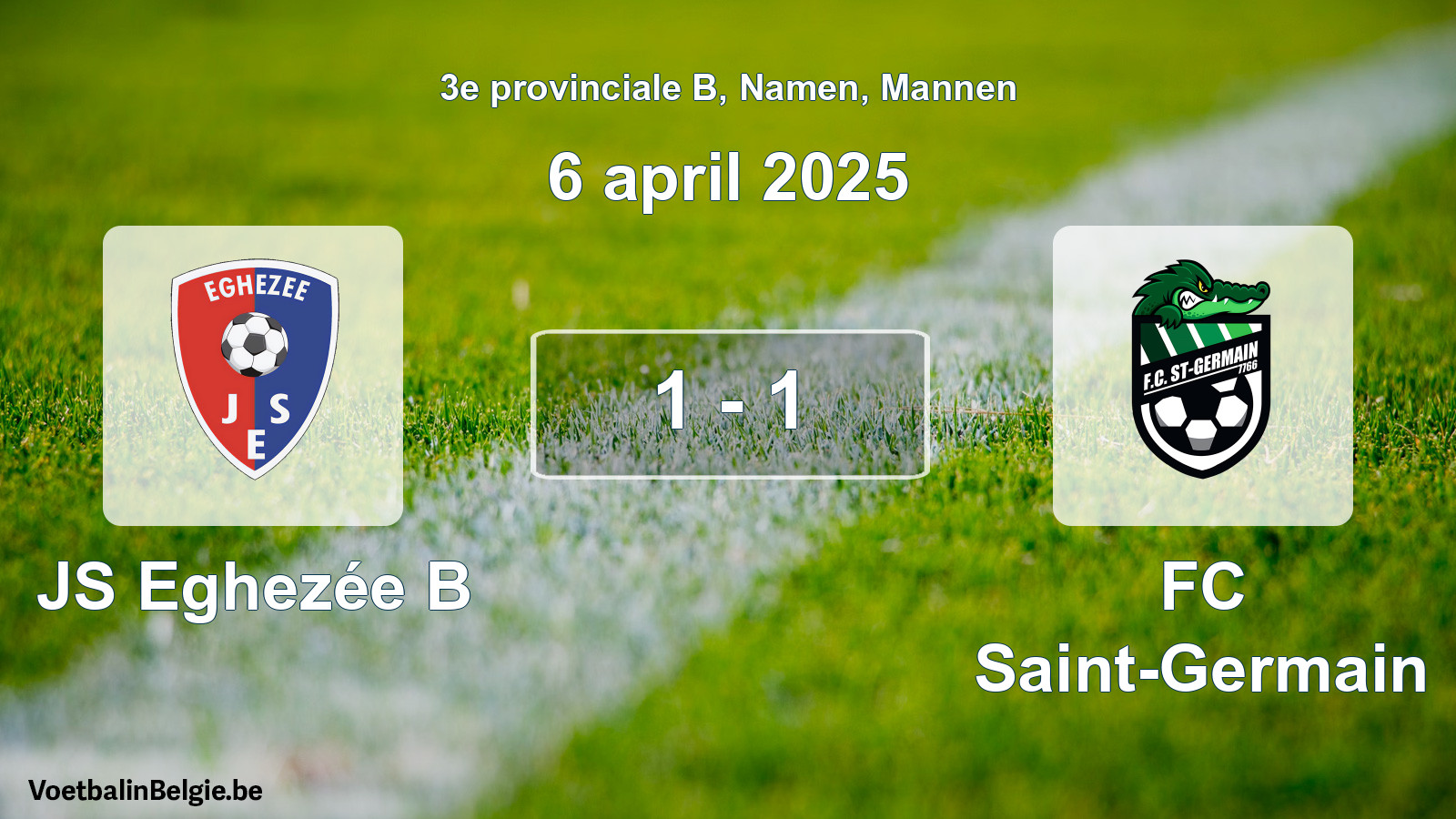 Gespeelde wedstrijd mannenvoetbal: JS Eghezée B - FC Saint-Germain 1 - 1 (6 april 2025)