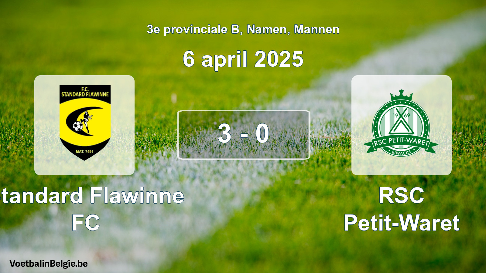Gespeelde wedstrijd mannenvoetbal: Standard Flawinne FC - RSC Petit-Waret 3 - 0 (6 april 2025)