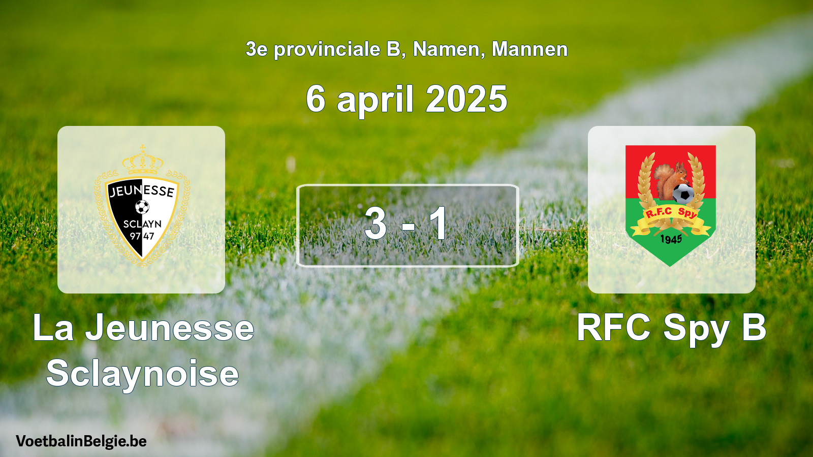 Gespeelde wedstrijd mannenvoetbal: La Jeunesse Sclaynoise - RFC Spy B 3 - 1 (6 april 2025)