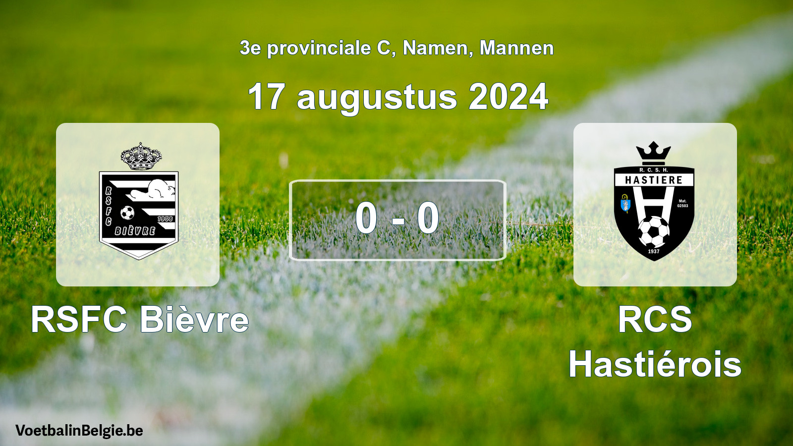 Gespeelde wedstrijd mannenvoetbal: RSFC Bièvre - RCS Hastiérois 0 - 0 (17 augustus 2024)