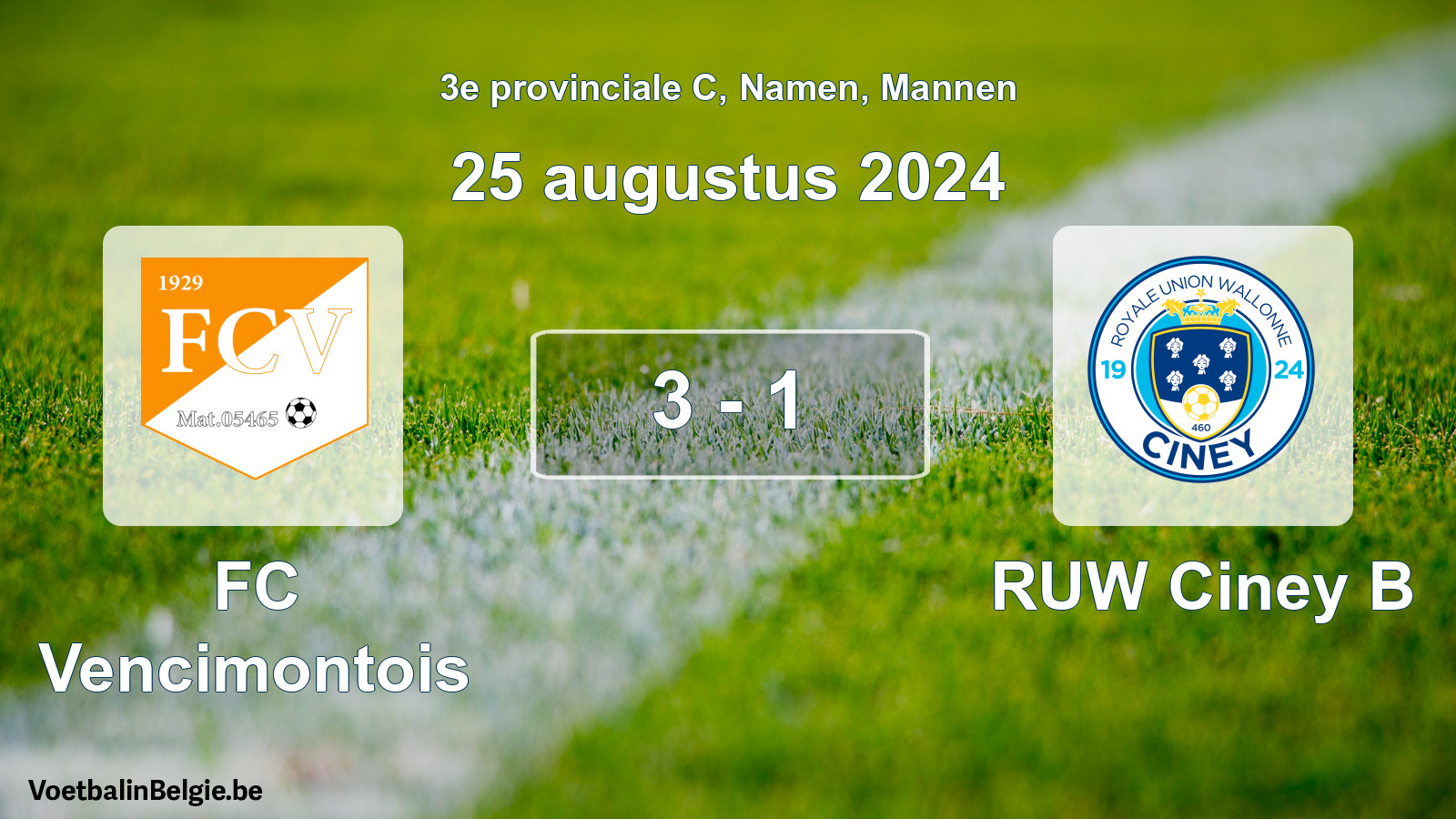 Gespeelde wedstrijd mannenvoetbal: FC Vencimontois - RUW Ciney B 3 - 1 (25 augustus 2024)