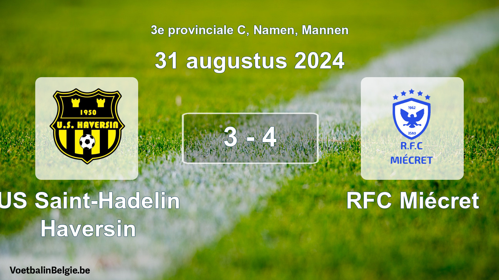 Played match men football: US Saint-Hadelin Haversin - RFC Miécret 3 - 4 (31 August 2024)