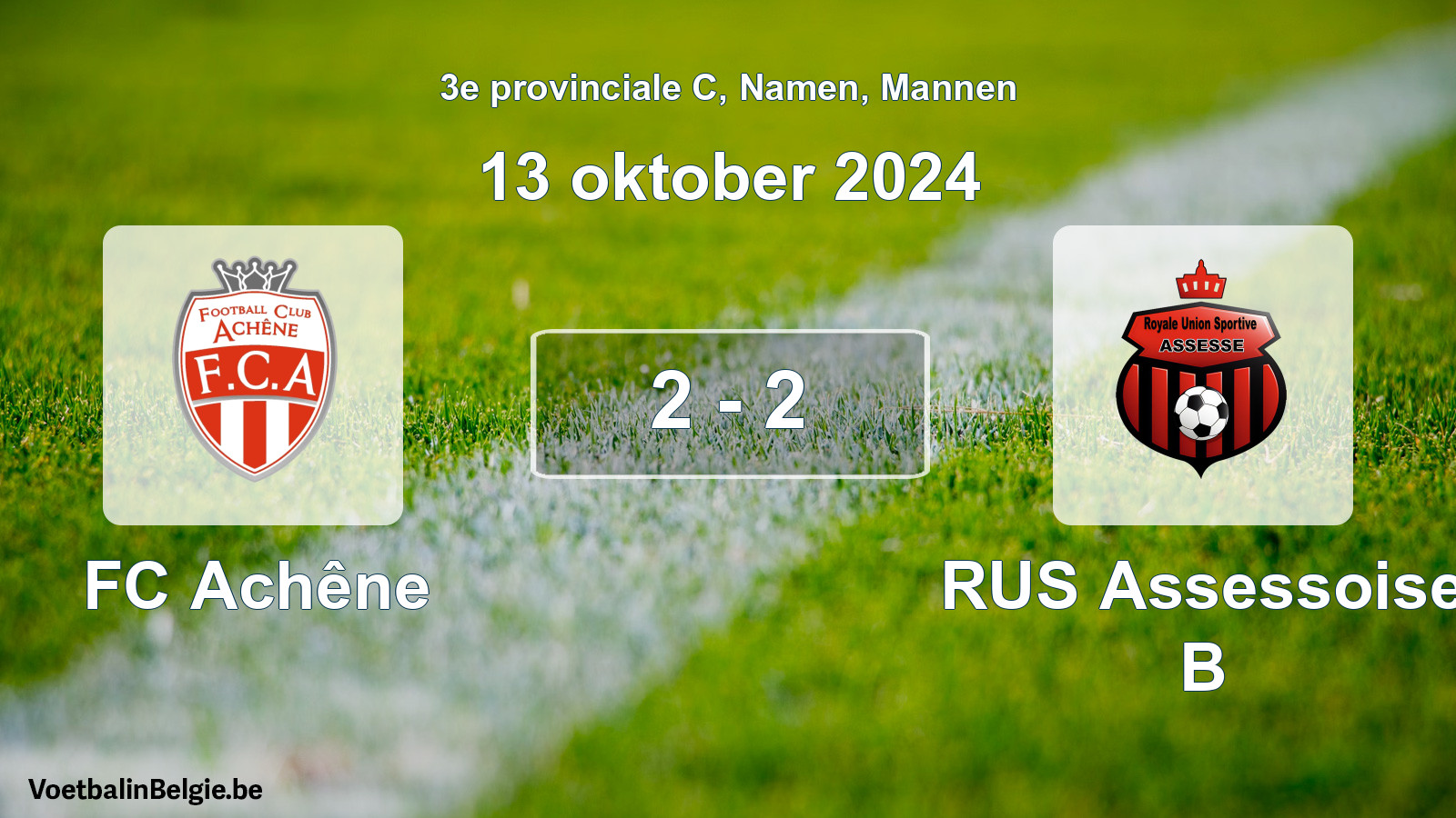 Gespeelde wedstrijd mannenvoetbal: FC Achêne - RUS Assessoise B 2 - 2 (13 oktober 2024)