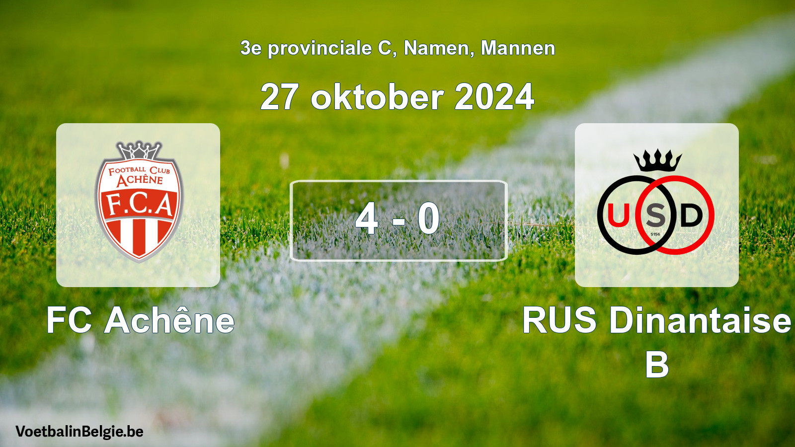 Gespeelde wedstrijd mannenvoetbal: FC Achêne - RUS Dinantaise B 4 - 0 (27 oktober 2024)