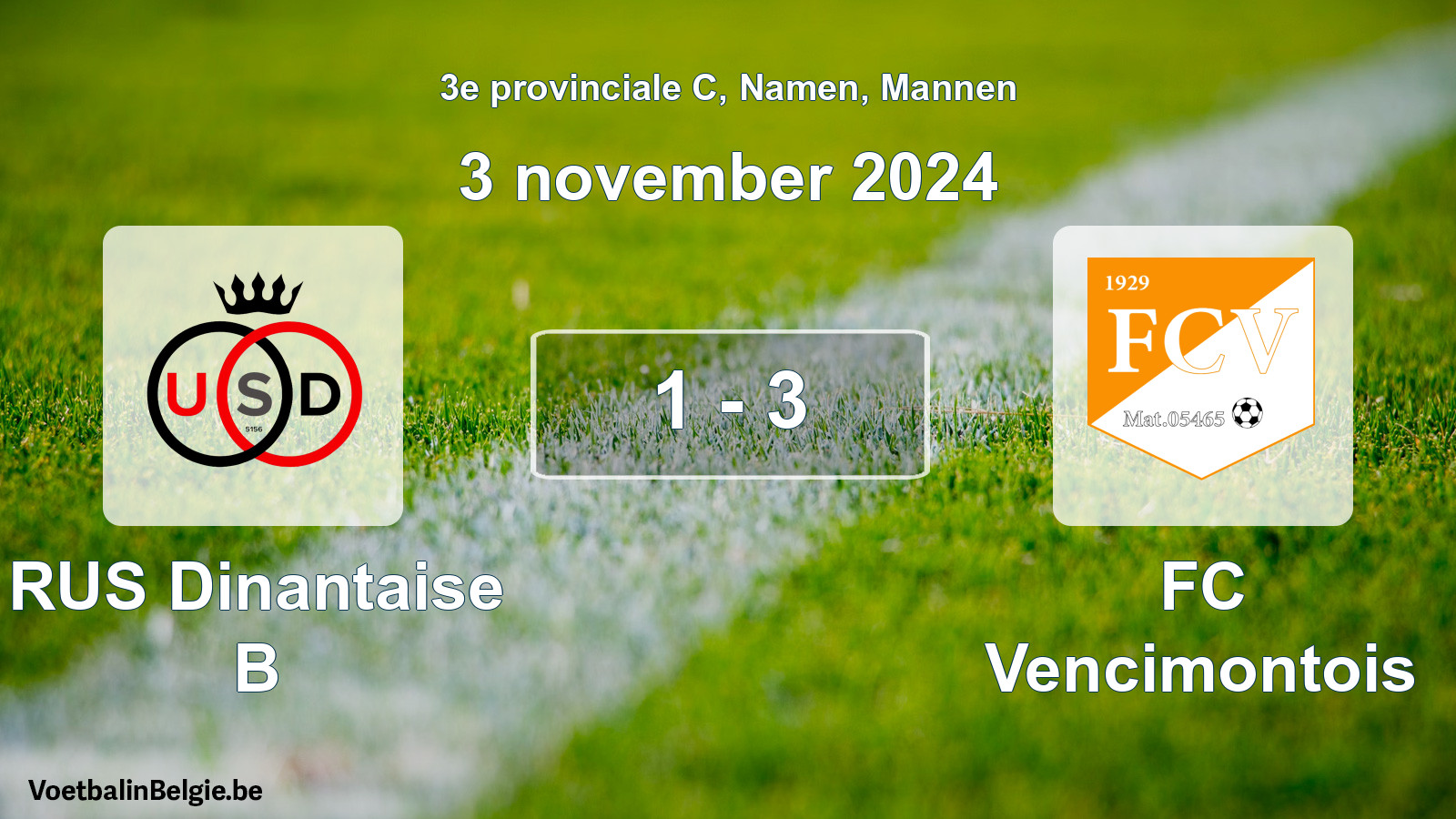 Gespeelde wedstrijd mannenvoetbal: RUS Dinantaise B - FC Vencimontois 1 - 3 (3 november 2024)