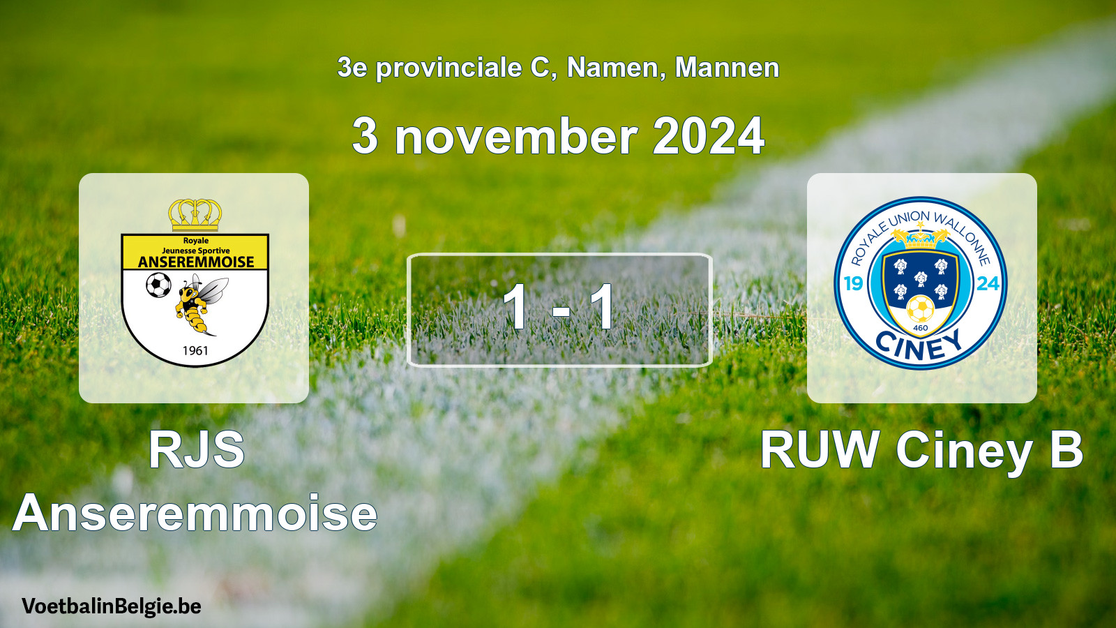 Gespeelde wedstrijd mannenvoetbal: RJS Anseremmoise - RUW Ciney B 1 - 1 (3 november 2024)