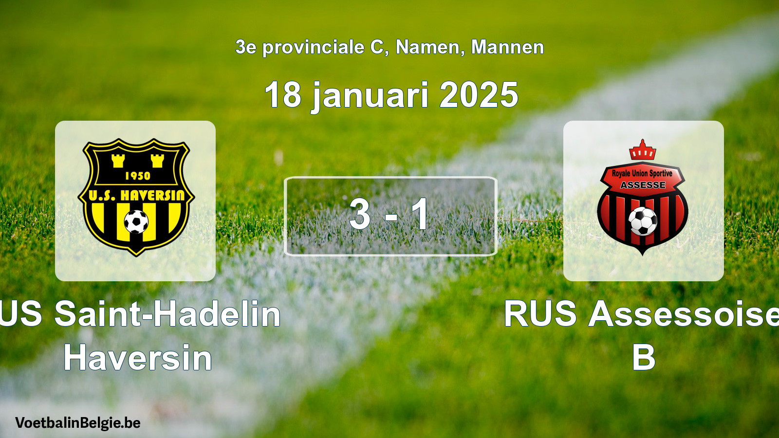 Gespeelde wedstrijd mannenvoetbal: US Saint-Hadelin Haversin - RUS Assessoise B 3 - 1 (18 januari 2025)