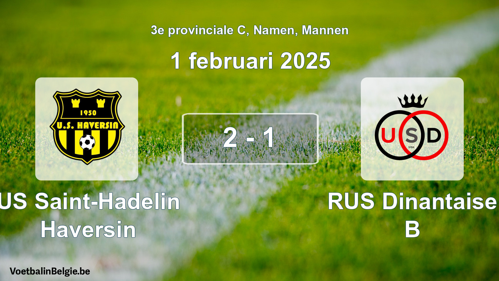 Gespeelde wedstrijd mannenvoetbal: US Saint-Hadelin Haversin - RUS Dinantaise B 2 - 1 (1 februari 2025)