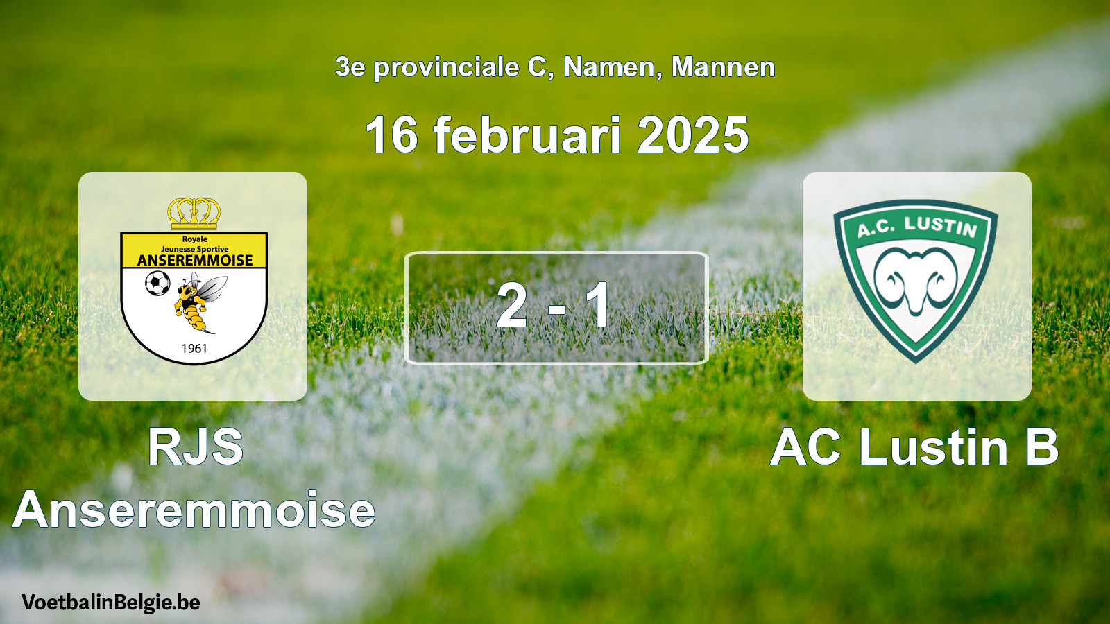 Gespeelde wedstrijd mannenvoetbal: RJS Anseremmoise - AC Lustin B 2 - 1 (16 februari 2025)