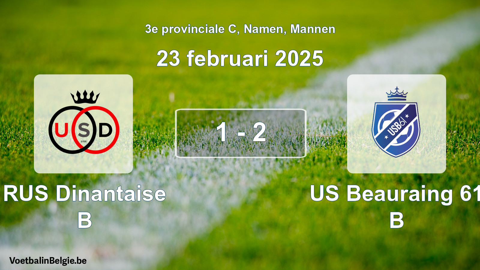 Gespeelde wedstrijd mannenvoetbal: RUS Dinantaise B - US Beauraing 61 B 1 - 2 (23 februari 2025)