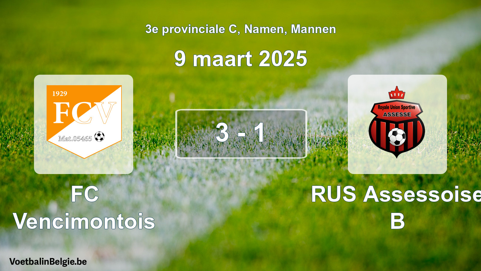 Gespeelde wedstrijd mannenvoetbal: FC Vencimontois - RUS Assessoise B 3 - 1 (9 maart 2025)