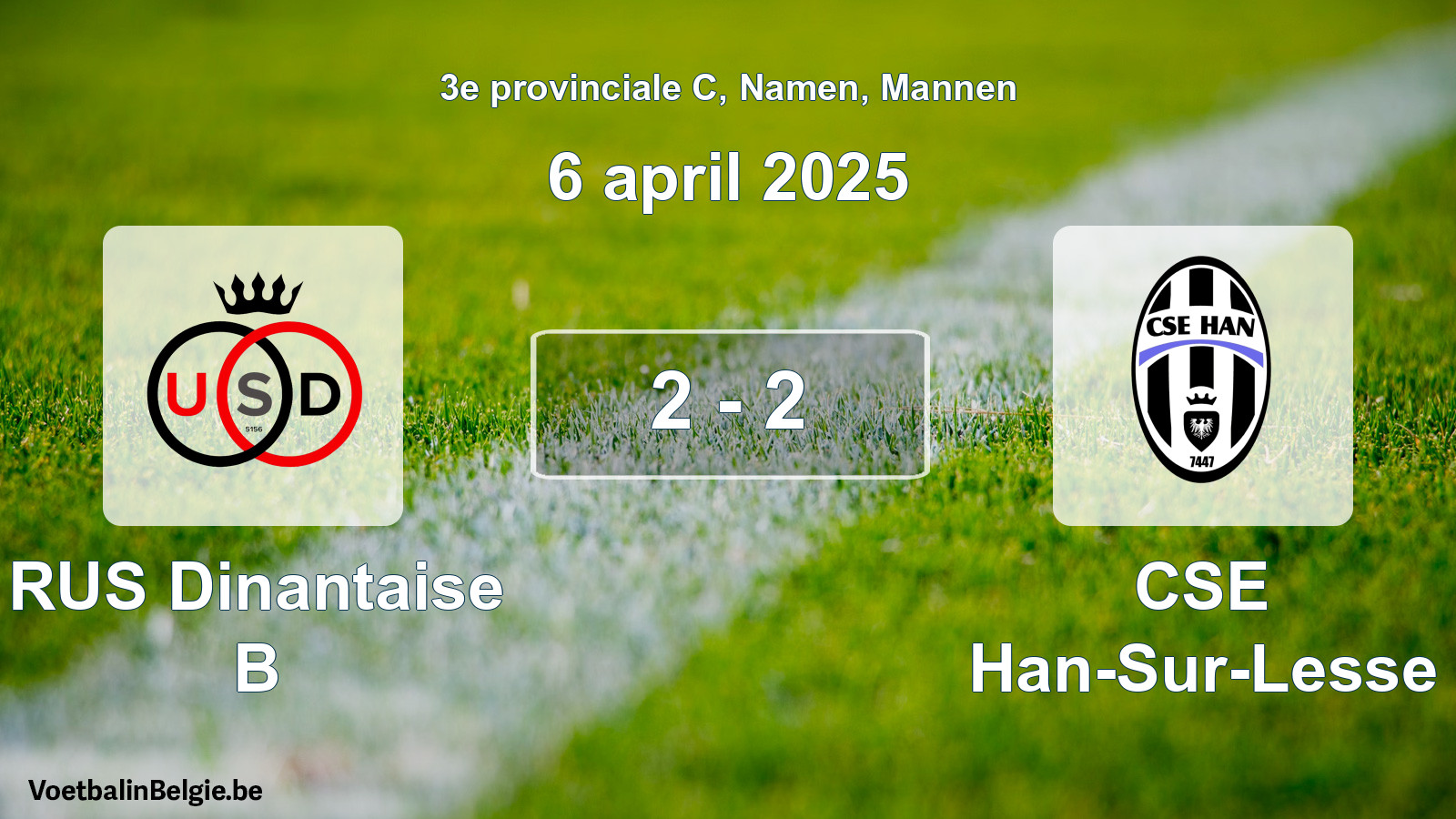 Gespeelde wedstrijd mannenvoetbal: RUS Dinantaise B - CSE Han-Sur-Lesse 2 - 2 (6 april 2025)