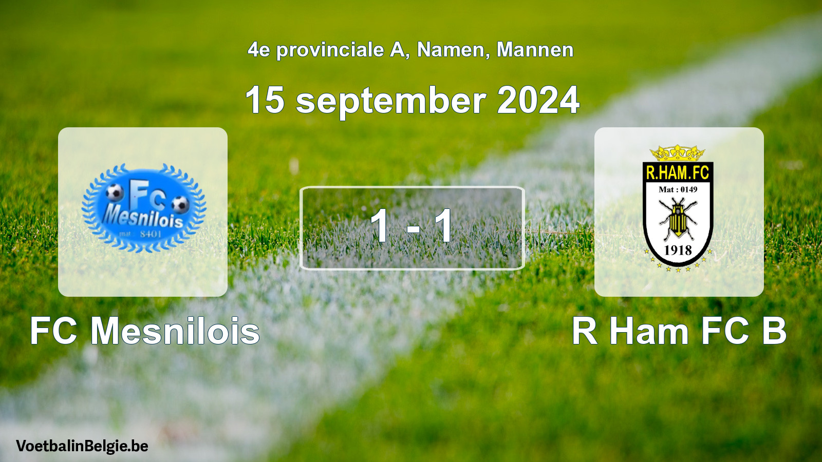 Gespeelde wedstrijd mannenvoetbal: FC Mesnilois - R Ham FC B 1 - 1 (15 september 2024)