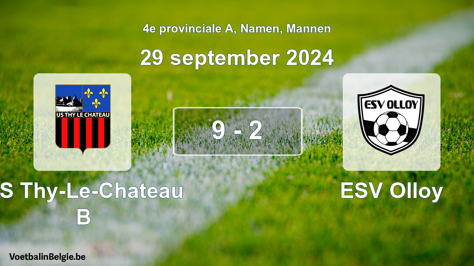Gespeelde wedstrijd mannenvoetbal: US Thy-Le-Chateau B - ESV Olloy 9 - 2 (29 september 2024)