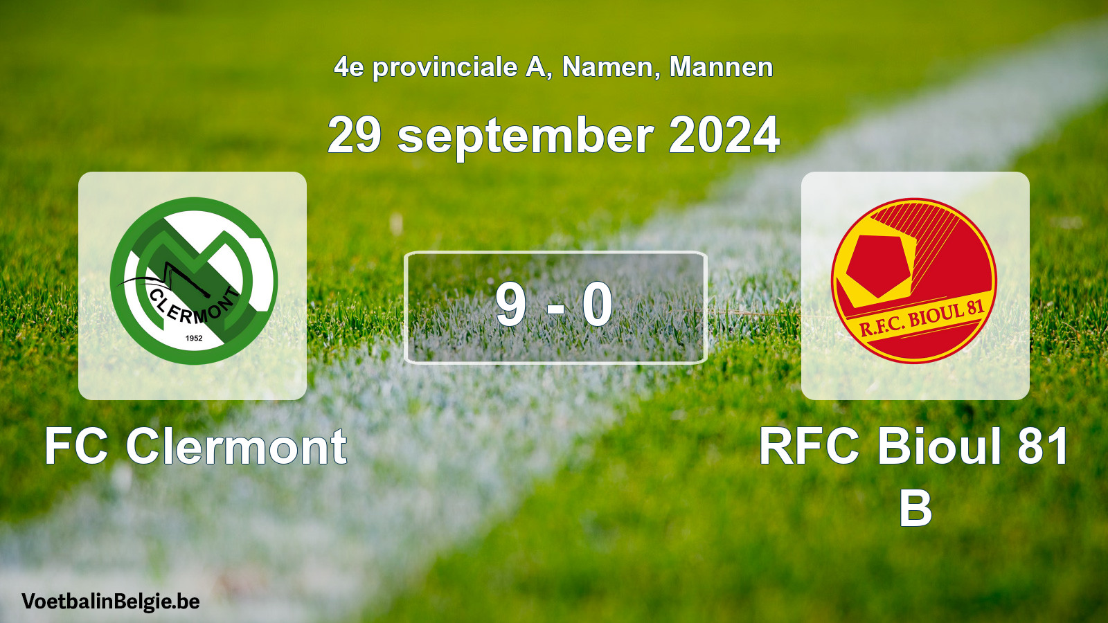 Gespeelde wedstrijd mannenvoetbal: FC Clermont - RFC Bioul 81 B 9 - 0 (29 september 2024)