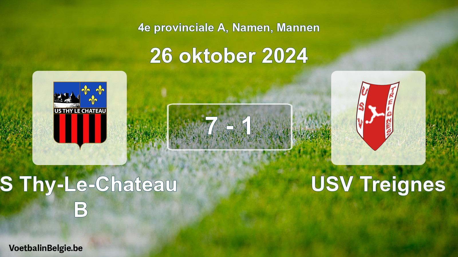 Gespeelde wedstrijd mannenvoetbal: US Thy-Le-Chateau B - USV Treignes 7 - 1 (26 oktober 2024)