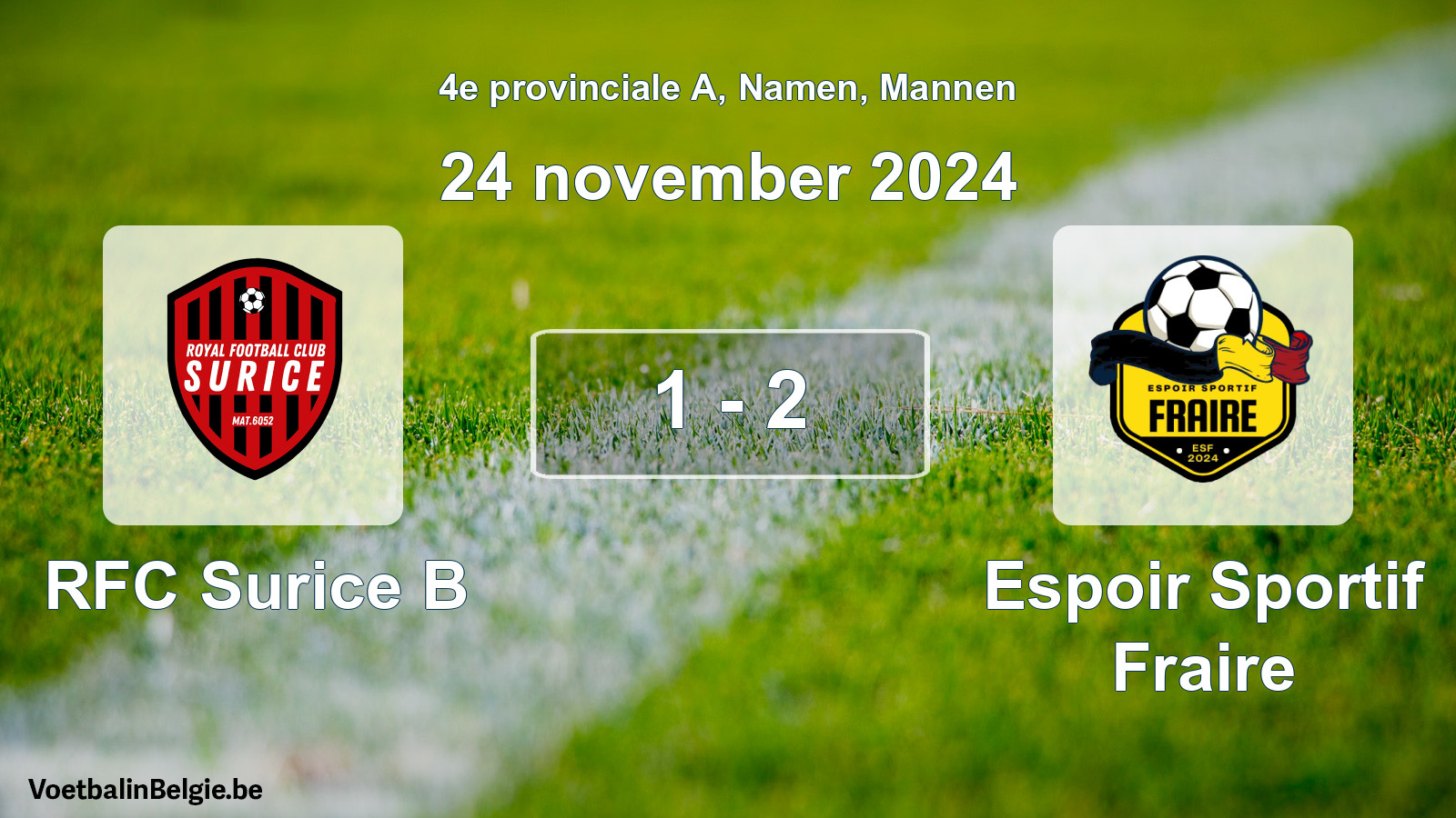 Gespeelde wedstrijd mannenvoetbal: RFC Surice B - Espoir Sportif Fraire 1 - 2 (24 november 2024)