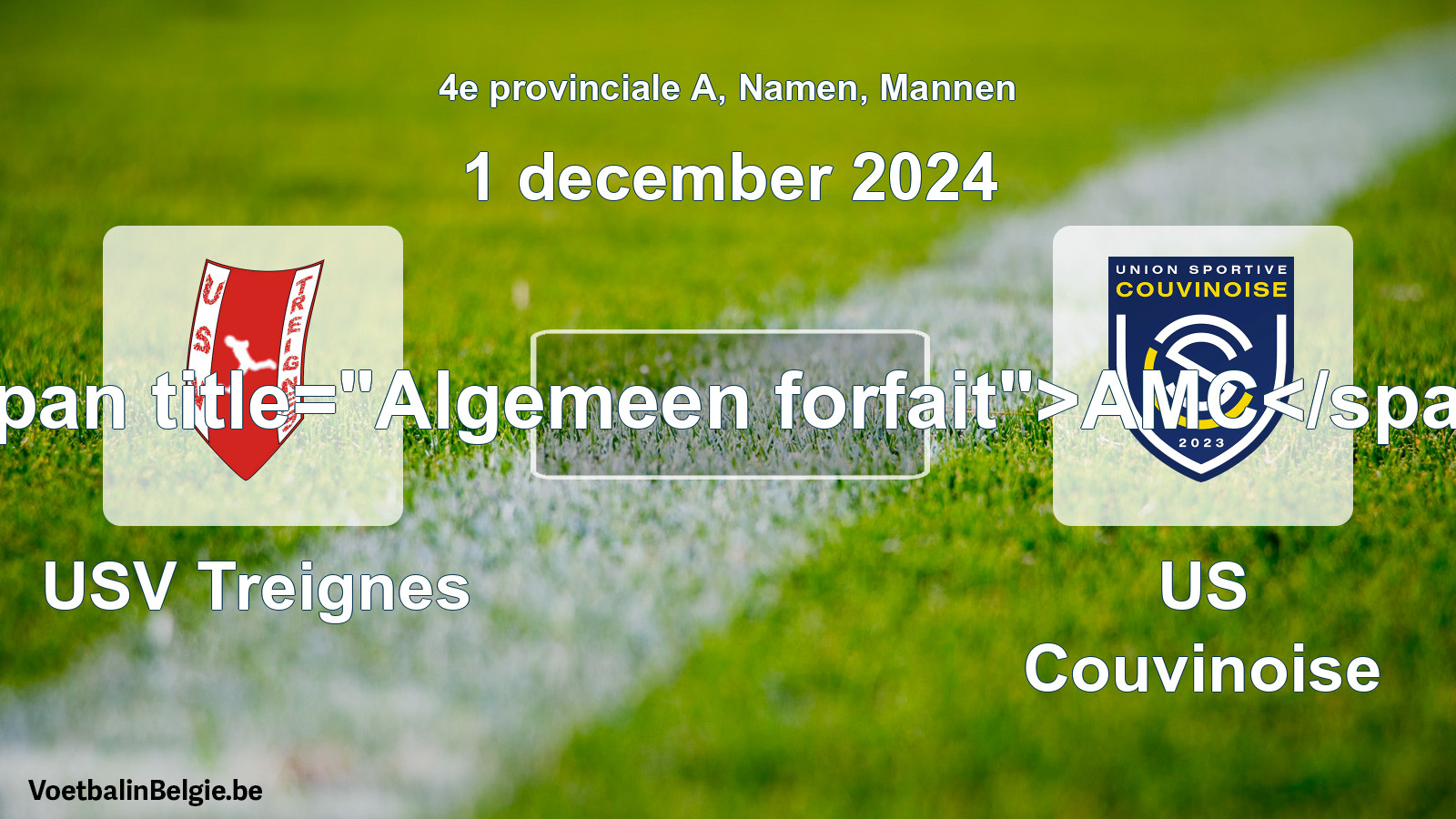 Algemeen forfait: USV Treignes - US Couvinoise (1 december 2024)