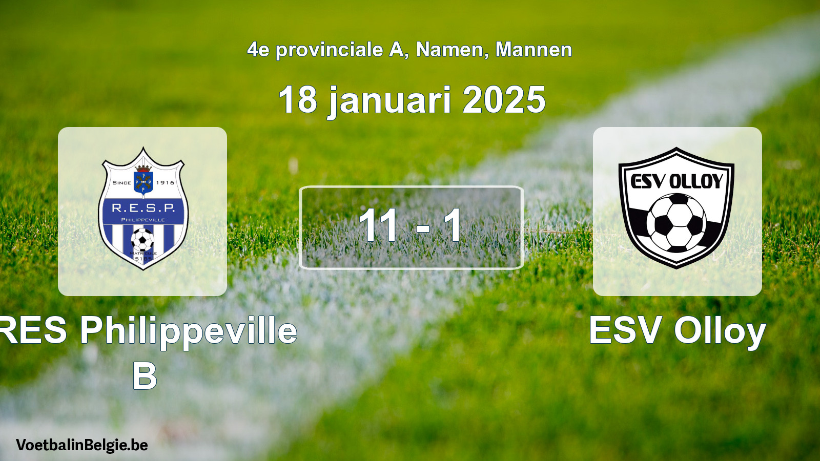 Gespeelde wedstrijd mannenvoetbal: RES Philippeville B - ESV Olloy 11 - 1 (18 januari 2025)