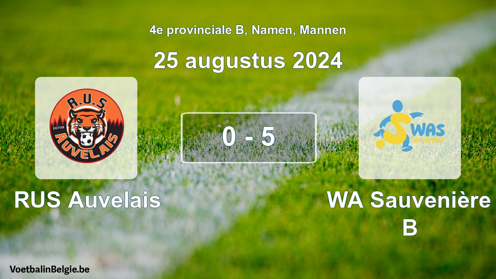Gespeelde wedstrijd mannenvoetbal: RUS Auvelais - WA Sauvenière B 0 - 5 (25 augustus 2024)