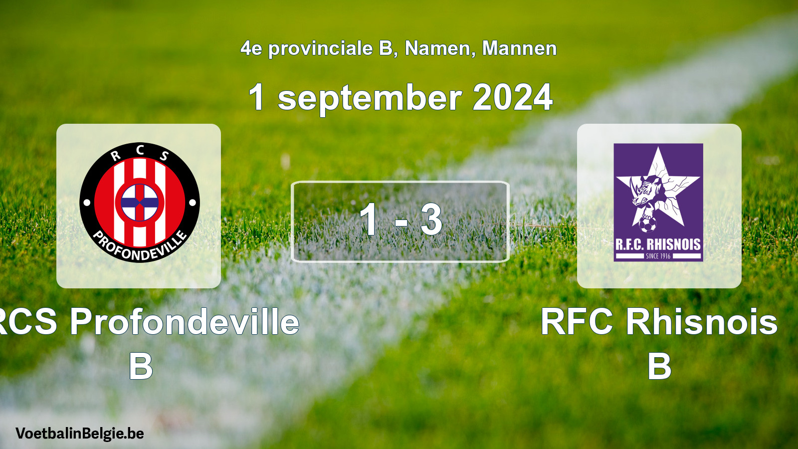 Match joué football hommes: RCS Profondeville B - RFC Rhisnois B 1 - 3 (1 septembre 2024)