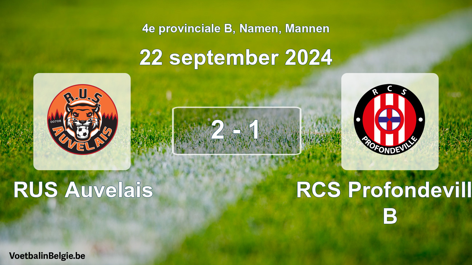 Played match men football: RUS Auvelais - RCS Profondeville B 2 - 1 (22 September 2024)