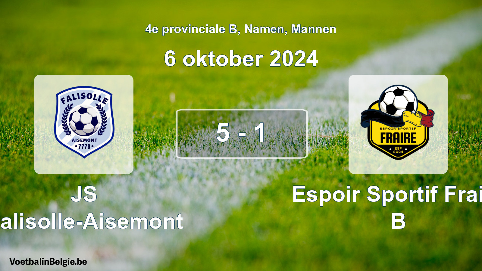 Gespeelde wedstrijd mannenvoetbal: JS Falisolle-Aisemont - Espoir Sportif Fraire B 5 - 1 (6 oktober 2024)