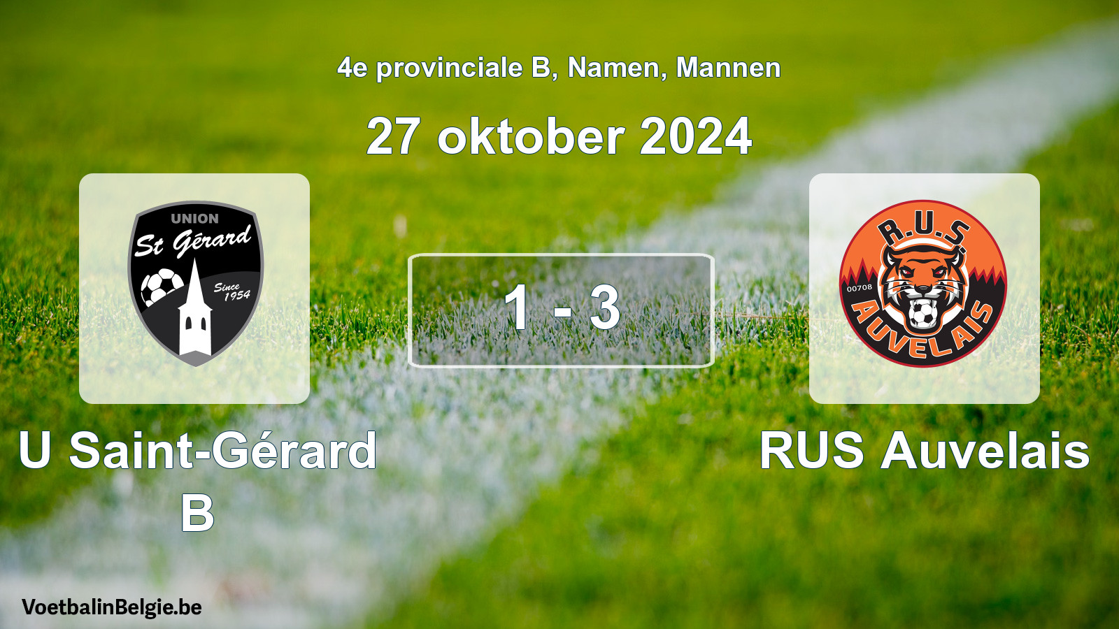 Gespeelde wedstrijd mannenvoetbal: U Saint-Gérard B - RUS Auvelais 1 - 3 (27 oktober 2024)