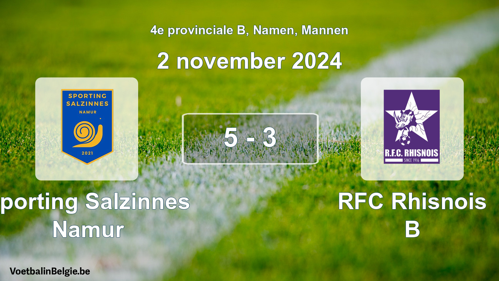 Gespeelde wedstrijd mannenvoetbal: Sporting Salzinnes Namur - RFC Rhisnois B 5 - 3 (2 november 2024)