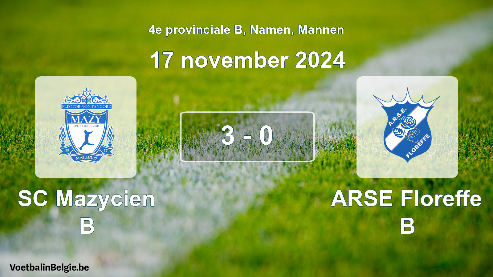 Gespeelde wedstrijd mannenvoetbal: SC Mazycien B - ARSE Floreffe B 3 - 0 (17 november 2024)