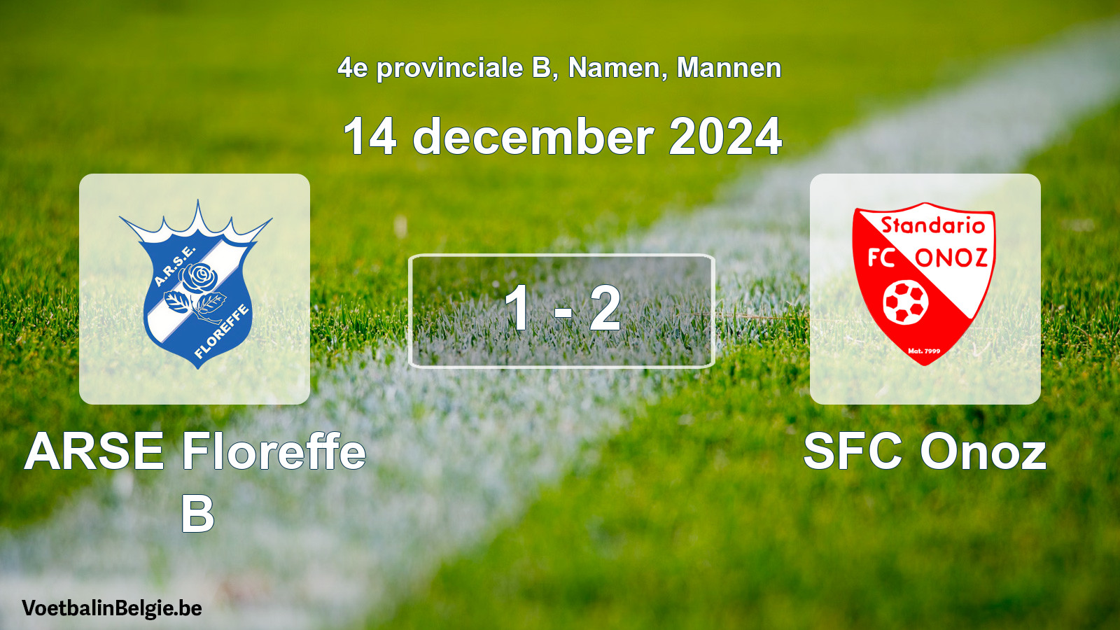 Played match men football: ARSE Floreffe B - SFC Onoz 1 - 2 (14 December 2024)