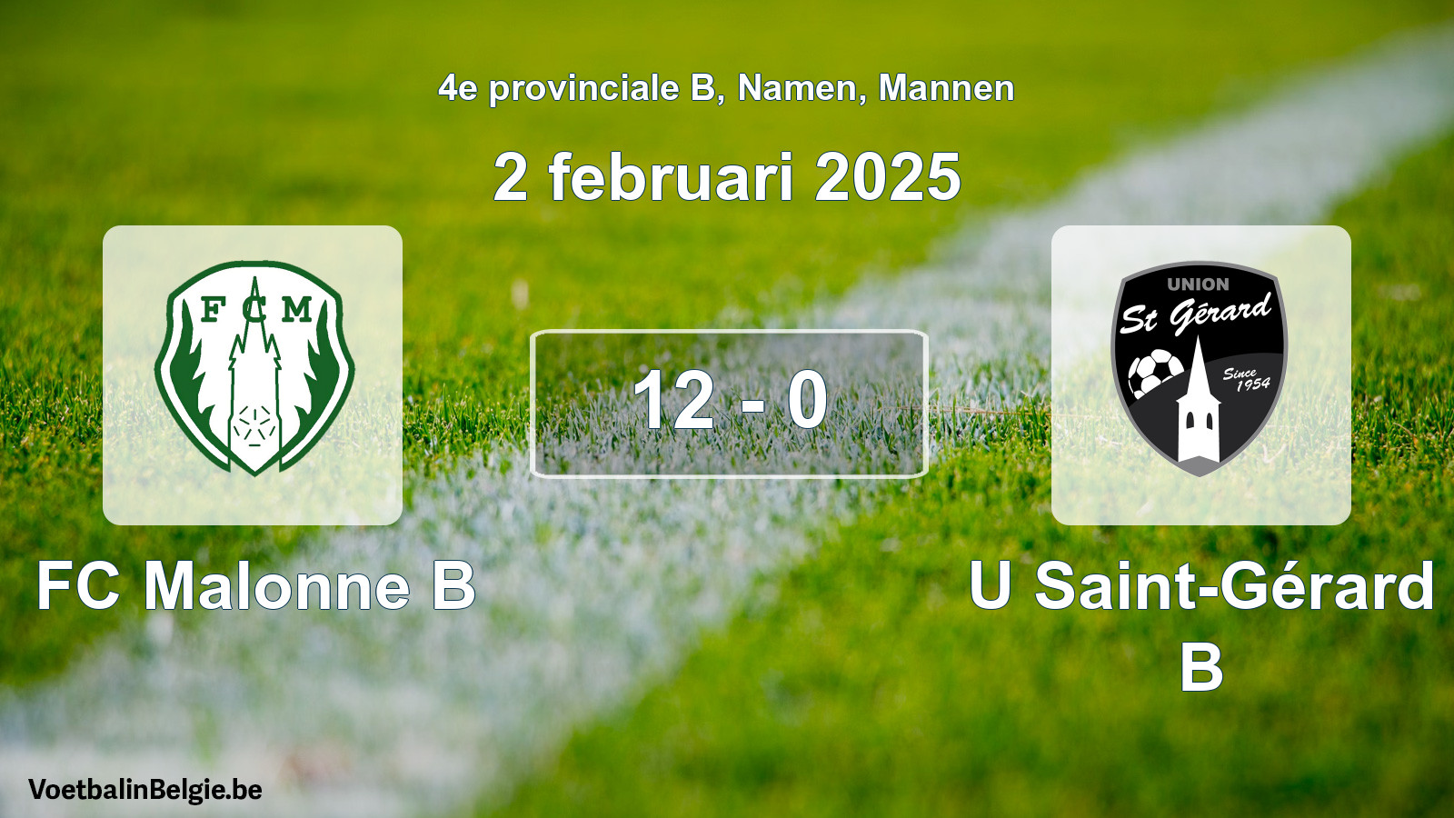 Gespeelde wedstrijd mannenvoetbal: FC Malonne B - U Saint-Gérard B 12 - 0 (2 februari 2025)