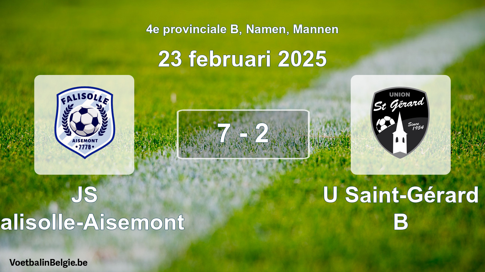 Played match men football: JS Falisolle-Aisemont - U Saint-Gérard B 7 - 2 (23 February 2025)