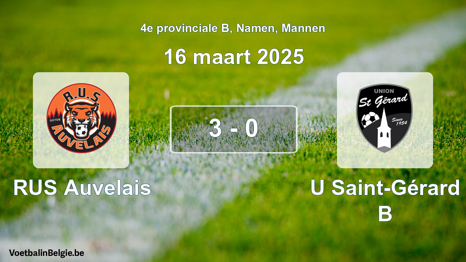 Gespieltes Spiel männer-Fußball: RUS Auvelais - U Saint-Gérard B 3 - 0 (16 März 2025)