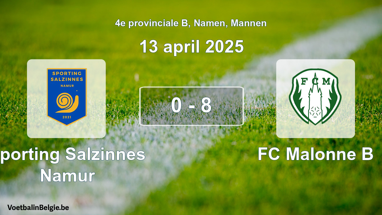 Gespeelde wedstrijd mannenvoetbal: Sporting Salzinnes Namur - FC Malonne B 0 - 8 (13 april 2025)