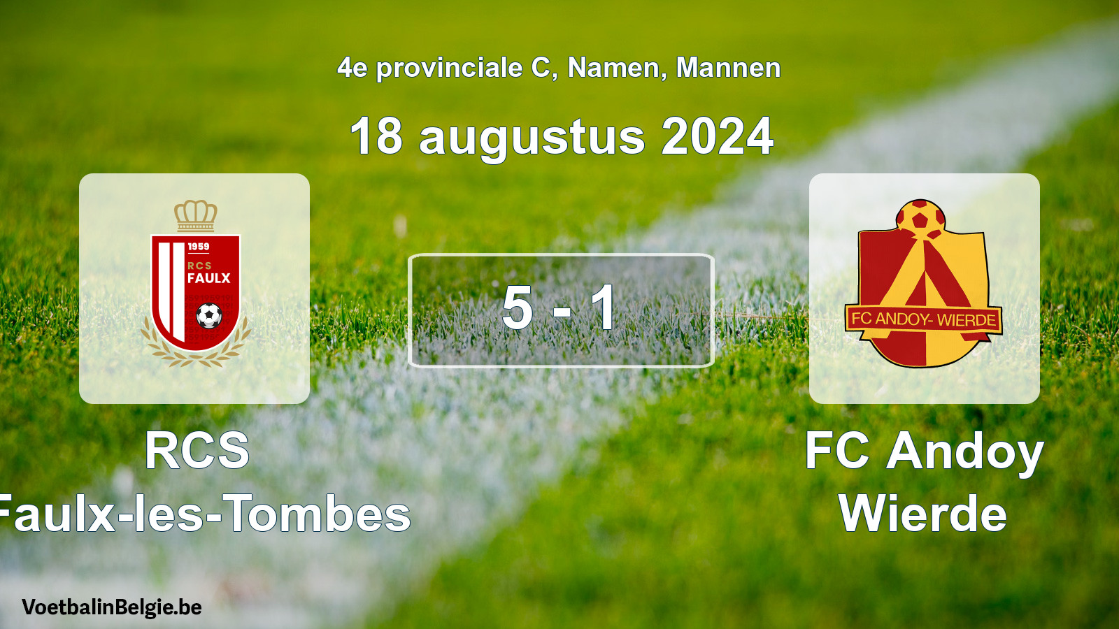 Gespeelde wedstrijd mannenvoetbal: RCS Faulx-les-Tombes - FC Andoy Wierde 5 - 1 (18 augustus 2024)