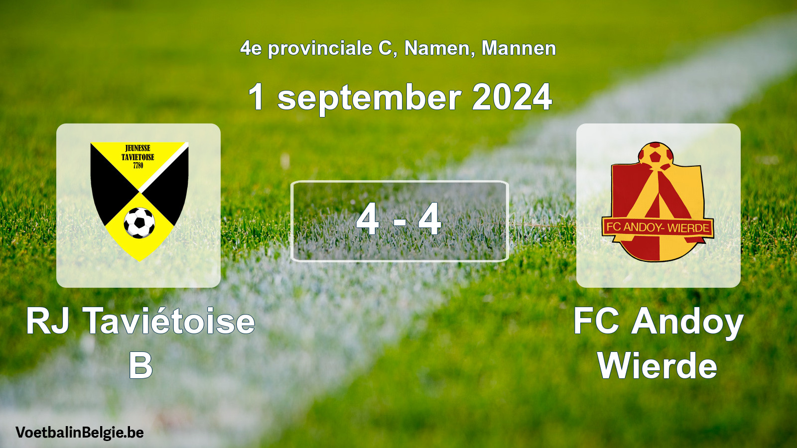 Match joué football hommes: RJ Taviétoise B - FC Andoy Wierde 4 - 4 (1 septembre 2024)