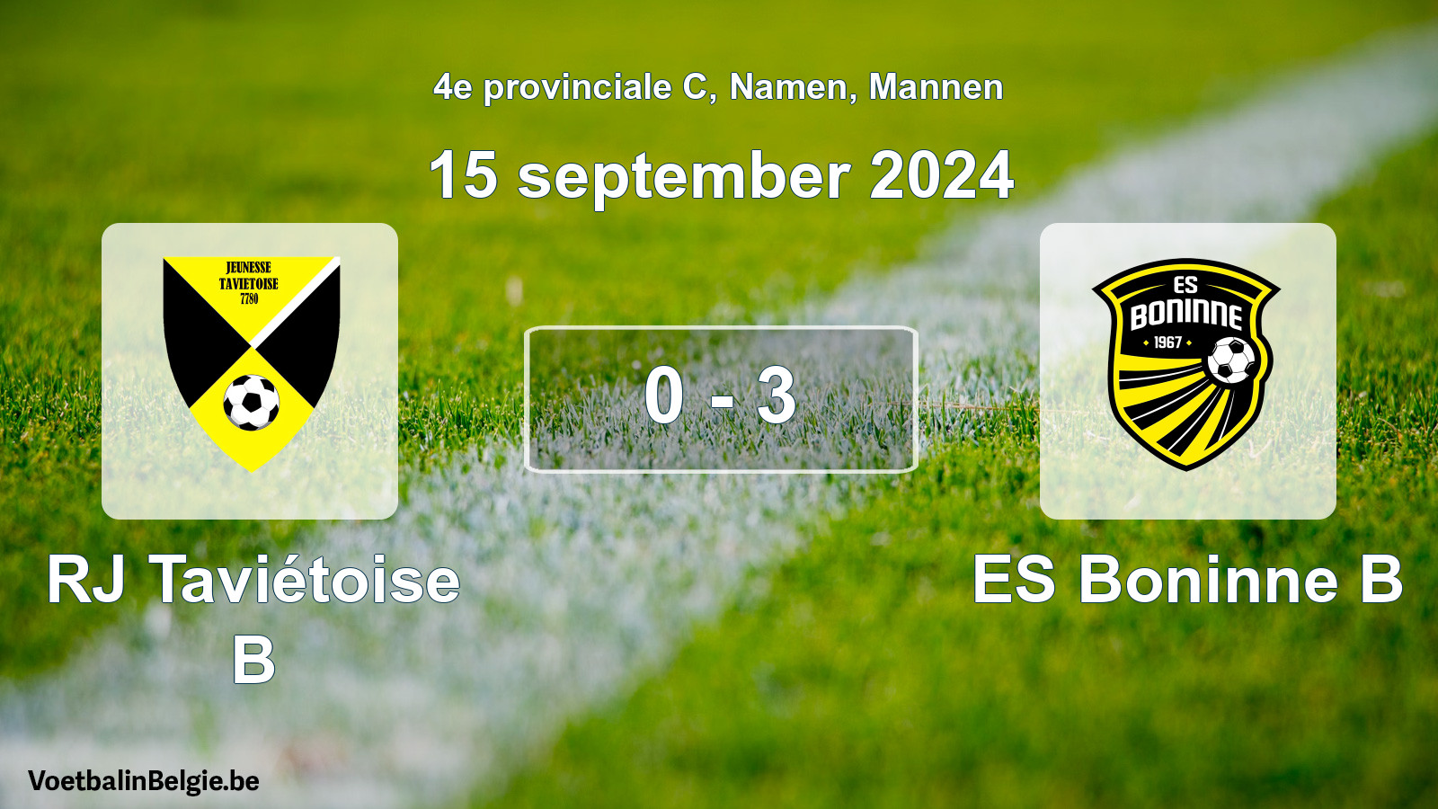 Gespeelde wedstrijd mannenvoetbal: RJ Taviétoise B - ES Boninne B 0 - 3 (15 september 2024)