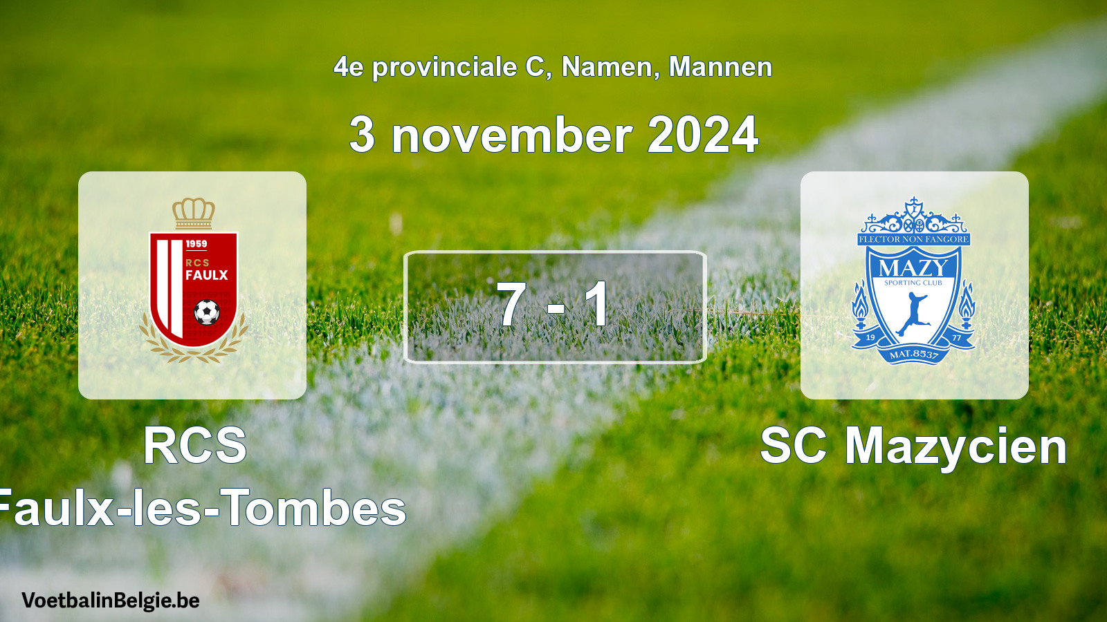 Gespeelde wedstrijd mannenvoetbal: RCS Faulx-les-Tombes - SC Mazycien 7 - 1 (3 november 2024)