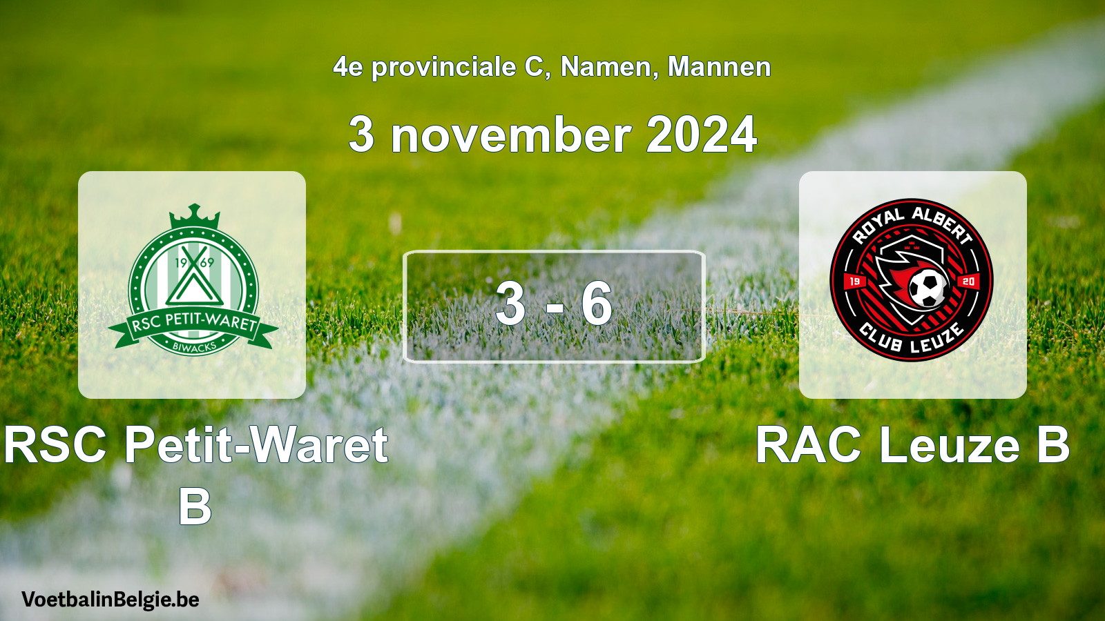 Gespeelde wedstrijd mannenvoetbal: RSC Petit-Waret B - RAC Leuze B 3 - 6 (3 november 2024)