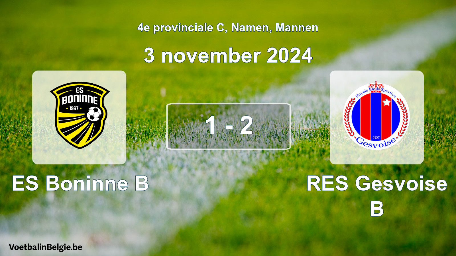 Gespeelde wedstrijd mannenvoetbal: ES Boninne B - RES Gesvoise B 1 - 2 (3 november 2024)