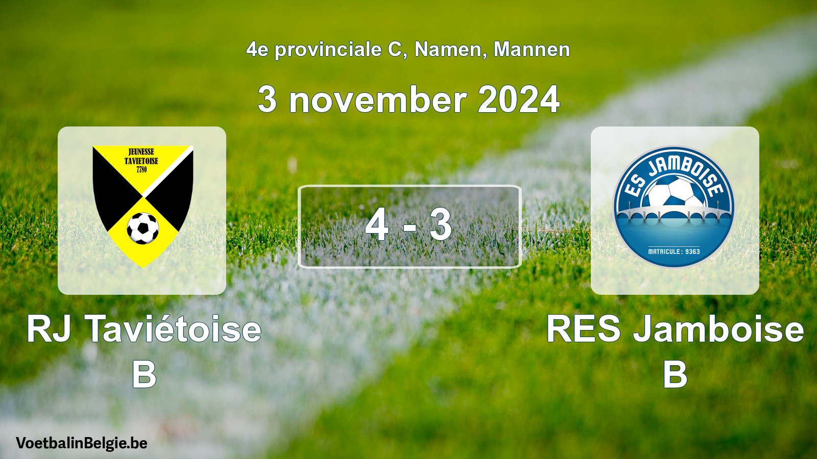 Gespeelde wedstrijd mannenvoetbal: RJ Taviétoise B - RES Jamboise B 4 - 3 (3 november 2024)