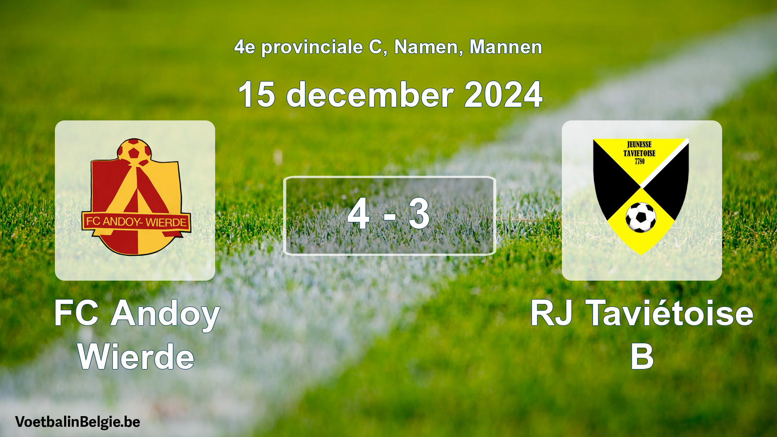 Gespeelde wedstrijd mannenvoetbal: FC Andoy Wierde - RJ Taviétoise B 4 - 3 (15 december 2024)