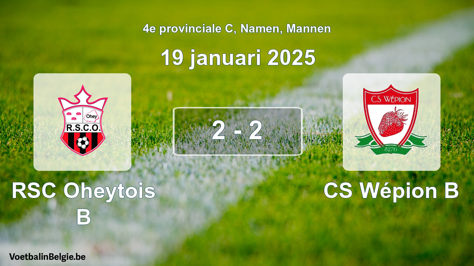 Gespeelde wedstrijd mannenvoetbal: RSC Oheytois B - CS Wépion B 2 - 2 (19 januari 2025)