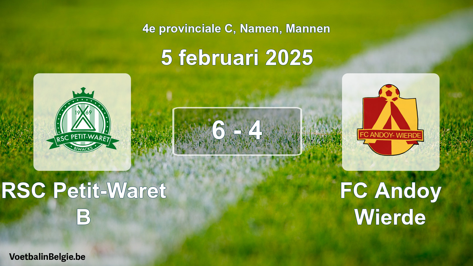 Gespeelde wedstrijd mannenvoetbal: RSC Petit-Waret B - FC Andoy Wierde 6 - 4 (5 februari 2025)