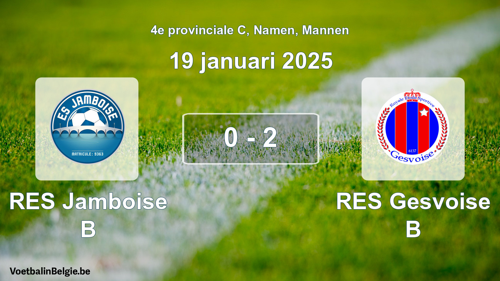 Gespeelde wedstrijd mannenvoetbal: RES Jamboise B - RES Gesvoise B 0 - 2 (19 januari 2025)