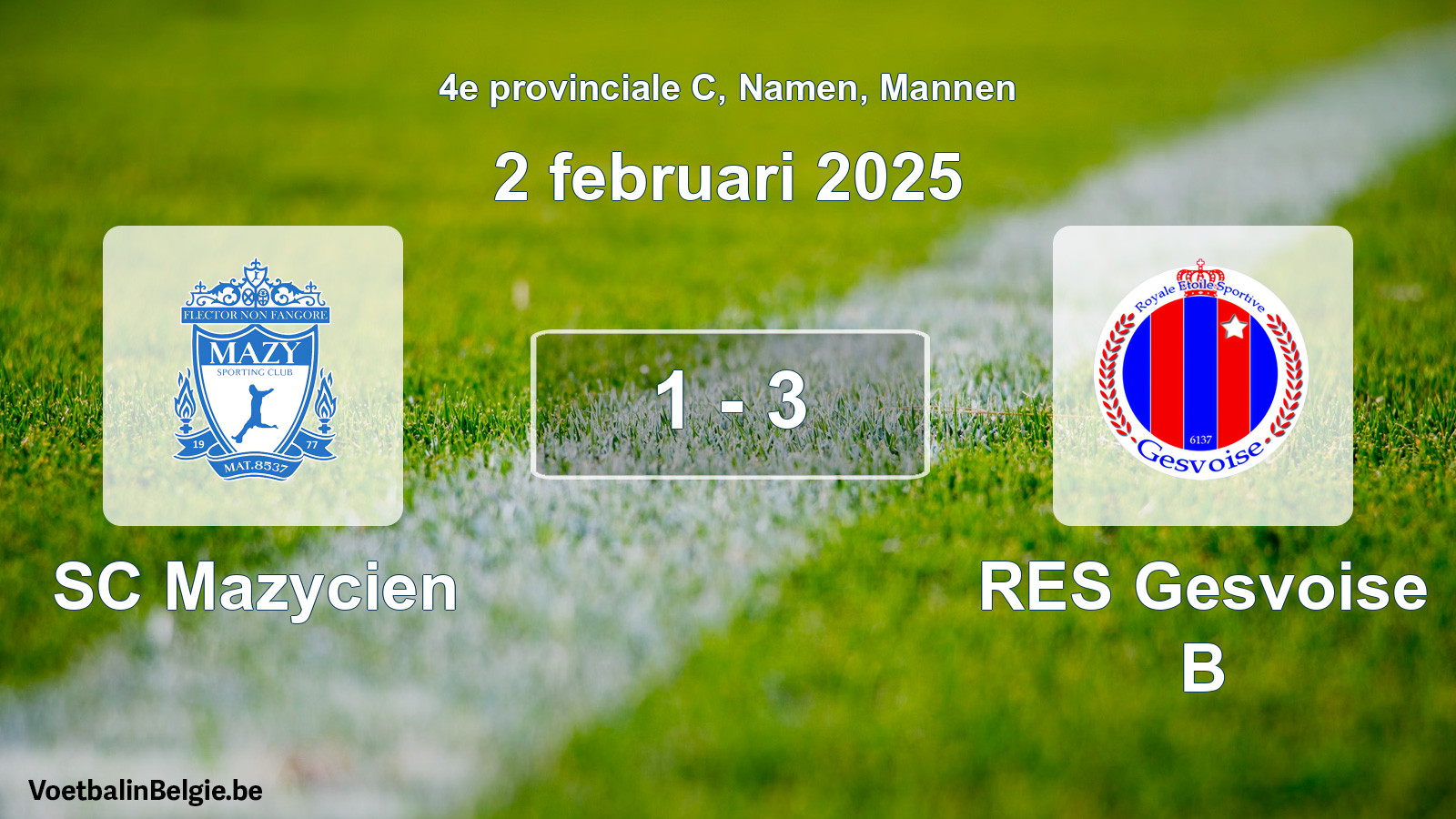 Gespeelde wedstrijd mannenvoetbal: SC Mazycien - RES Gesvoise B 1 - 3 (2 februari 2025)