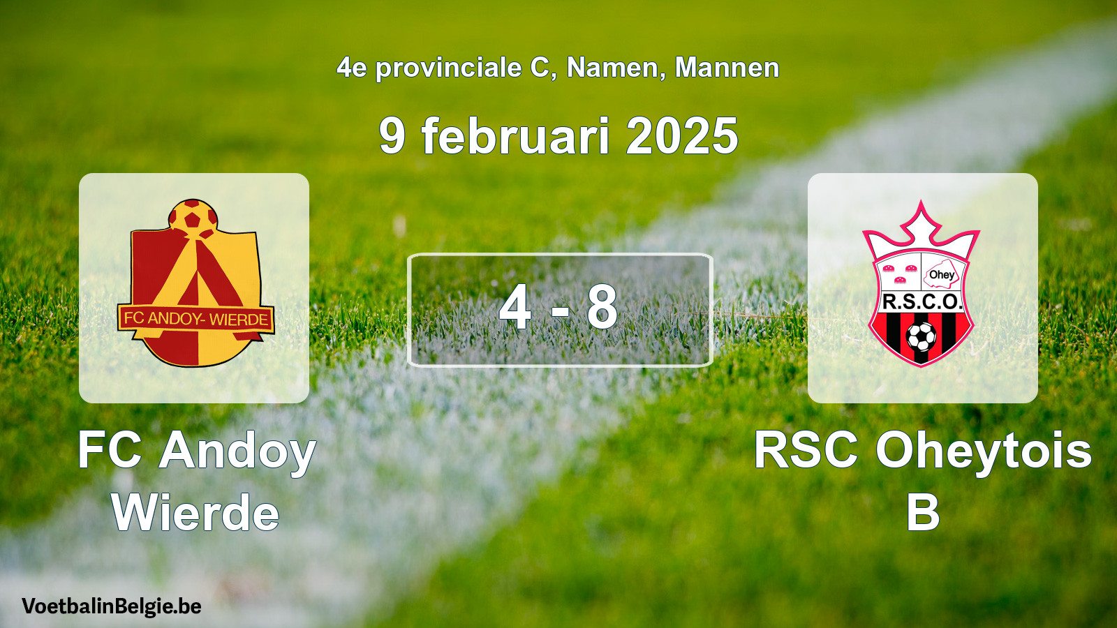 Gespeelde wedstrijd mannenvoetbal: FC Andoy Wierde - RSC Oheytois B 4 - 8 (9 februari 2025)