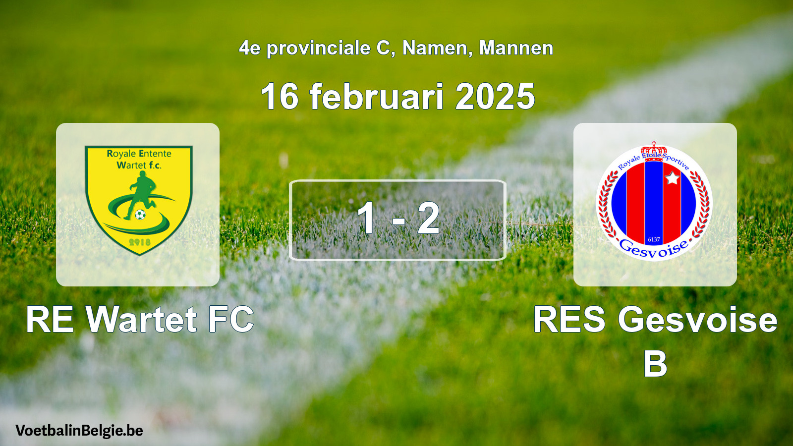 Gespeelde wedstrijd mannenvoetbal: RE Wartet FC - RES Gesvoise B 1 - 2 (16 februari 2025)