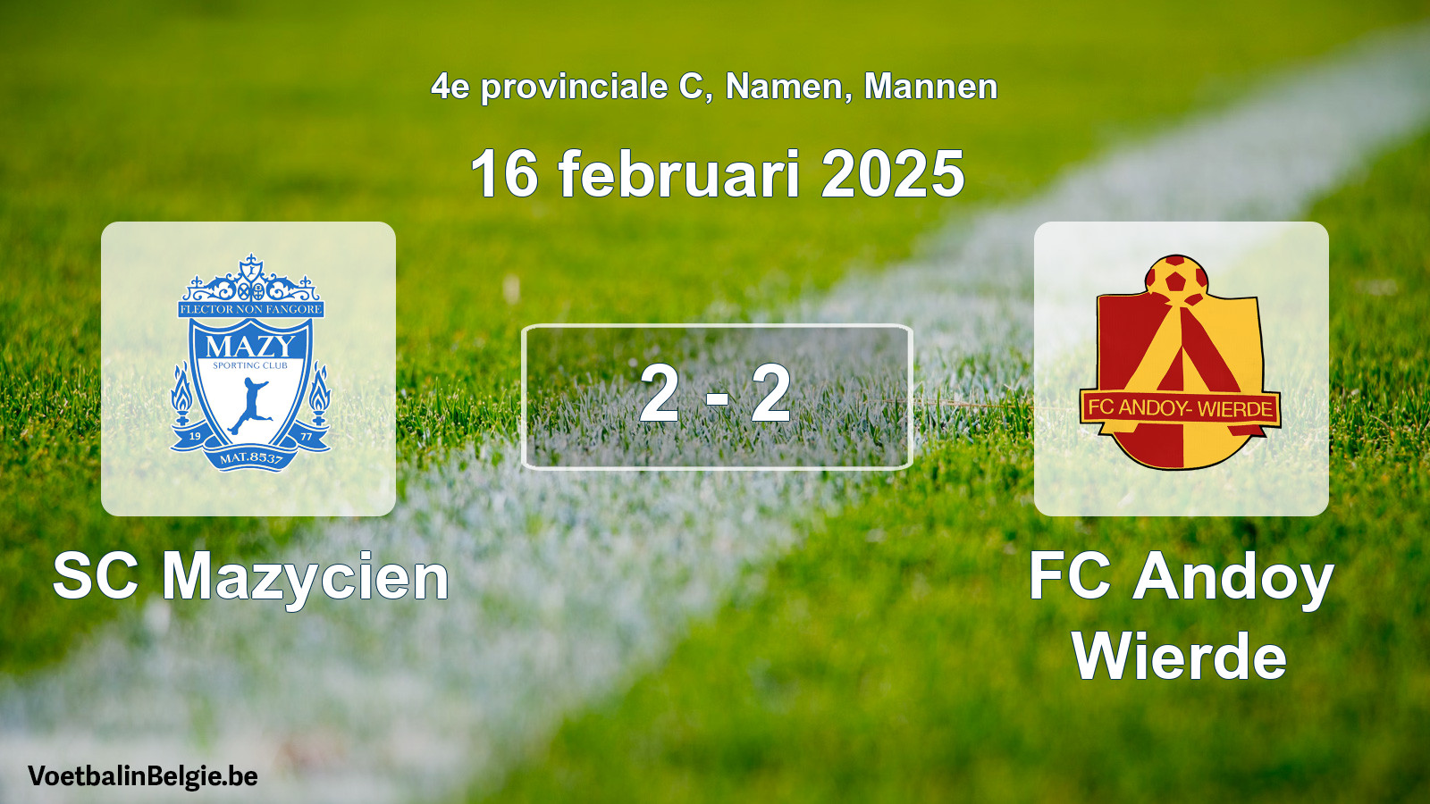 Gespeelde wedstrijd mannenvoetbal: SC Mazycien - FC Andoy Wierde 2 - 2 (16 februari 2025)